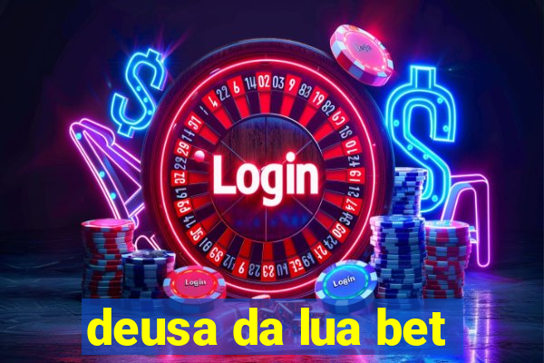 deusa da lua bet